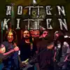 Rotten Kitten - Out For War - Single